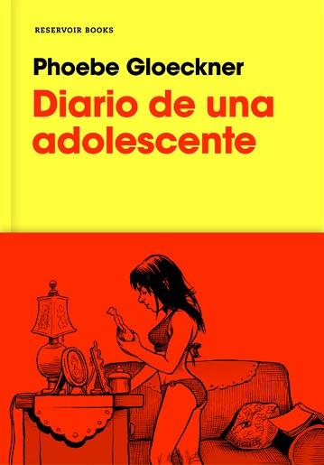 DIARIO DE UNA ADOLESCENTE | 9788416709663 | GLOECKNER, PHOEBE | Llibreria L'Illa - Llibreria Online de Mollet - Comprar llibres online