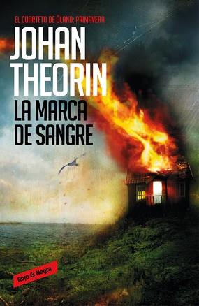 MARCA DE SANGRE (CUARTETO DE ÖLAND, 3), LA | 9788439726852 | THEORIN, JOHAN | Llibreria L'Illa - Llibreria Online de Mollet - Comprar llibres online