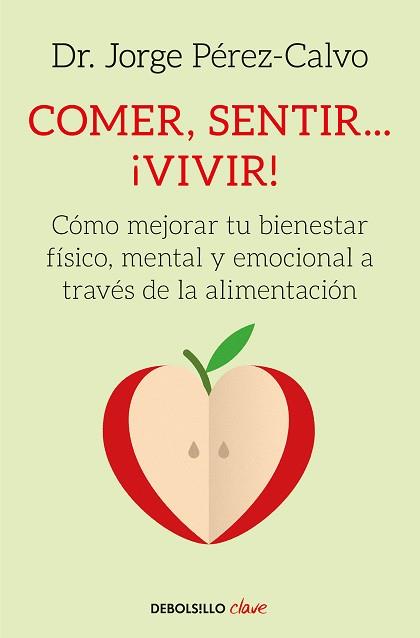 COMER SENTIR... ¡VIVIR! | 9788466342360 | PÉREZ CALVO, JORGE