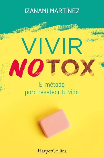 VIVIR NOTOX | 9788491394389 | MARTÍNEZ, IZANAMI | Llibreria L'Illa - Llibreria Online de Mollet - Comprar llibres online