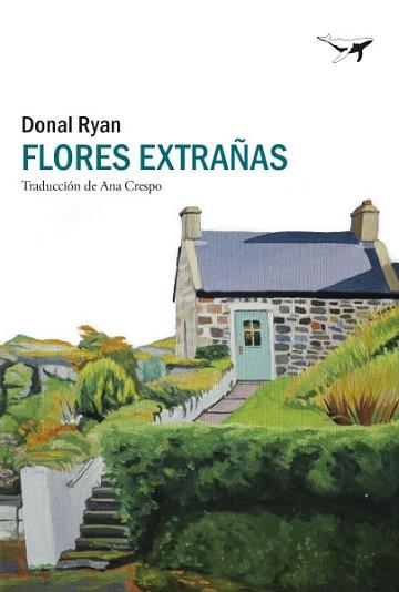 FLORES EXTRAÑAS | 9788412415285 | RYAN, DONAL | Llibreria L'Illa - Llibreria Online de Mollet - Comprar llibres online