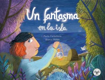 FANTASMA EN LA ISLA, UN | 9788418687242 | CARBALLEIRA, PAULA/ MILLÁN, BLANCA | Llibreria L'Illa - Llibreria Online de Mollet - Comprar llibres online