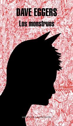 MONSTRUOS, LOS | 9788439722250 | EGGERS, DAVE | Llibreria L'Illa - Llibreria Online de Mollet - Comprar llibres online
