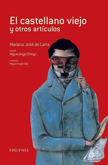 CASTELLANO VIEJO Y OTROS ARTICULOS, EL | 9788426368270 | LARRA, MARIANO JOSE DE | Llibreria L'Illa - Llibreria Online de Mollet - Comprar llibres online