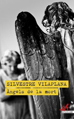 ÀNGELS DE LA MORT | 9788419627308 | VILAPLANA, SILVESTRE | Llibreria L'Illa - Llibreria Online de Mollet - Comprar llibres online