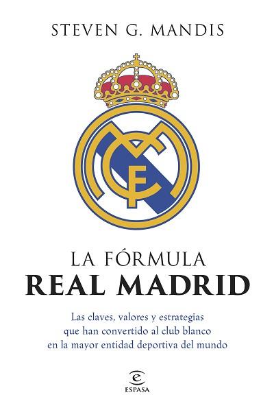 FÓRMULA REAL MADRID, LA | 9788467080391 | G. MANDIS, STEVEN