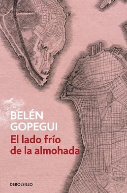 LADO FRÍO DE LA ALMOHADA, EL | 9788490320570 | GOPEGUI, BELEN | Llibreria L'Illa - Llibreria Online de Mollet - Comprar llibres online