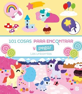 101 COSAS PARA ENCONTRAR Y PEGAR-LOS UNICORNIOS | 9789403240442 | BALLON | Llibreria L'Illa - Llibreria Online de Mollet - Comprar llibres online