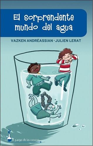 SORPRENDENTE MUNDO DEL AGUA, EL | 9788497543408 | ANDREASSIAN, VAZKEN / LERAT, JULIEN