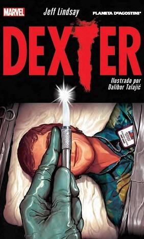 DEXTER | 9788416051601 | LINDSAY JEFF / DALIBOR TALAJIC | Llibreria L'Illa - Llibreria Online de Mollet - Comprar llibres online