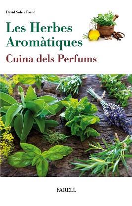 HERBES AROMATIQUES, LES | 9788417116354 | SOLE I TORNE, DAVID