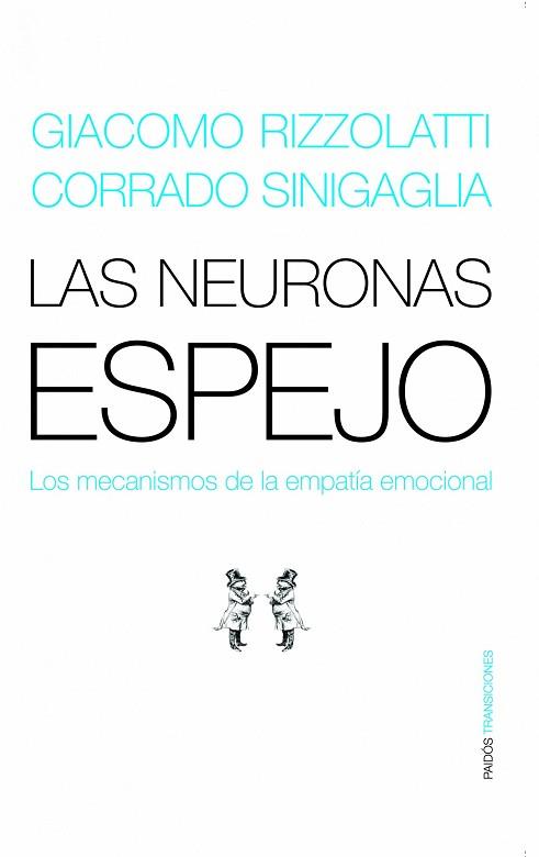 NEURONAS ESPEJO, LAS | 9788449319440 | RIZZOLATTI, GIACOMO / CORRADO SINIGAGLIA | Llibreria L'Illa - Llibreria Online de Mollet - Comprar llibres online