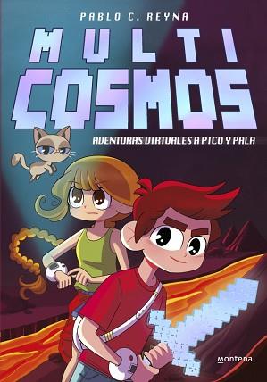 AVENTURAS VIRTUALES A PICO Y PALA (MULTICOSMOS 1) | 9788410395930 | REYNA, PABLO C./FERNÁNDEZ, LUJÁN | Llibreria L'Illa - Llibreria Online de Mollet - Comprar llibres online