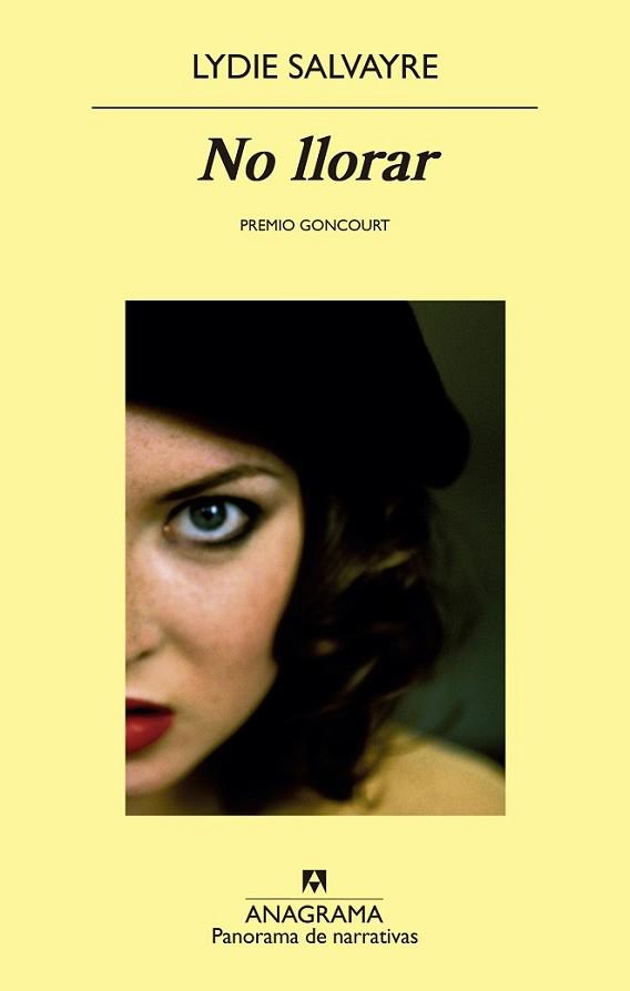 NO LLORAR | 9788433979346 | SALVAYRE, LYDIE | Llibreria L'Illa - Llibreria Online de Mollet - Comprar llibres online
