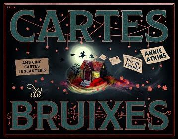 CARTES DE BRUIXES | 9788447956630 | ATKINS, ANNIE | Llibreria L'Illa - Llibreria Online de Mollet - Comprar llibres online
