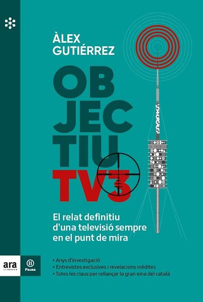 OBJECTIU TV3 | 9788417804855 | GUTIÉRREZ I MARGARIT, ÀLEX | Llibreria L'Illa - Llibreria Online de Mollet - Comprar llibres online