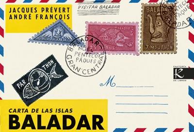 CARTA DE LAS ISLAS BALADAR | 9788415250609 | PRÉVERT, JAQUES | Llibreria L'Illa - Llibreria Online de Mollet - Comprar llibres online