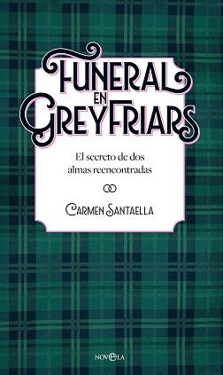 FUNERAL EN GREYFRIARS | 9788410940338 | SANTAELLA, CARMEN | Llibreria L'Illa - Llibreria Online de Mollet - Comprar llibres online