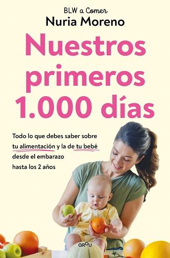 NUESTROS PRIMEROS 1.000 DÍAS | 9791387809065 | MORENO, NURIA | Llibreria L'Illa - Llibreria Online de Mollet - Comprar llibres online