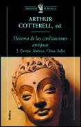 Hª DE LAS CIVILIZACIONES ANTIGUAS, II | 9788484321118 | COTTERELL,ARTHUR | Llibreria L'Illa - Llibreria Online de Mollet - Comprar llibres online