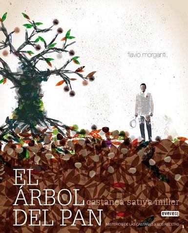 ARBOL DEL PAN, EL | 9788444120409 | MORGANTI, FLAVIO