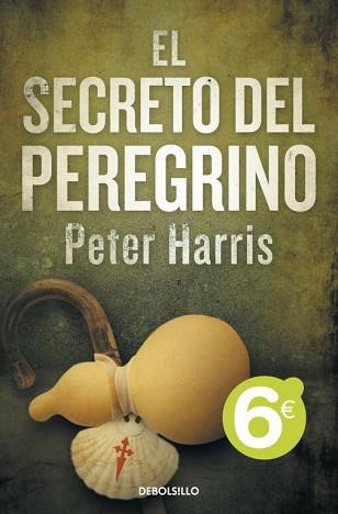 SECRETO DEL PEREGRINO, EL | 9788499891705 | HARRIS, PETER
