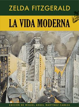 VIDA MODERNA, LA | 9788417301415 | FITZGERALD, ZELDA SAYR | Llibreria L'Illa - Llibreria Online de Mollet - Comprar llibres online