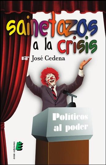 SAINETAZOS A LA CRISIS | 9788415425953 | CEDENA SÁNCHEZ-CABEZUDO, JOSÉ