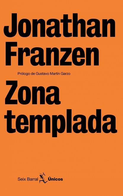 ZONA TEMPLADA | 9788432243110 | FRANZEN, JONATHAN | Llibreria L'Illa - Llibreria Online de Mollet - Comprar llibres online