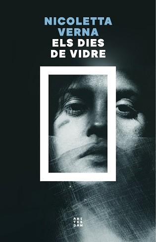 DIES DE VIDRE, ELS | 9788419960535 | VERNA, NICOLETTA | Llibreria L'Illa - Llibreria Online de Mollet - Comprar llibres online