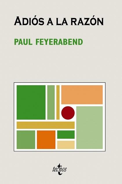 ADIOS A LA RAZON | 9788430946976 | FEYERABEND, PAUL | Llibreria L'Illa - Llibreria Online de Mollet - Comprar llibres online