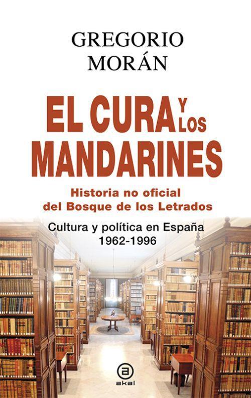 CURA Y LOS MANDARINES, EL | 9788446041283 | MORAN, GREGORIO