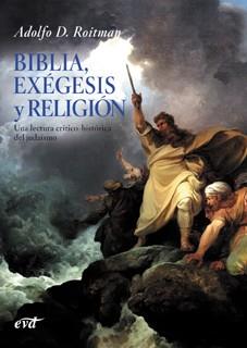 BIBLIA EXEGESIS Y RELIGIÓN | 9788499451008 | ROITMAN, ADOLFO D. | Llibreria L'Illa - Llibreria Online de Mollet - Comprar llibres online