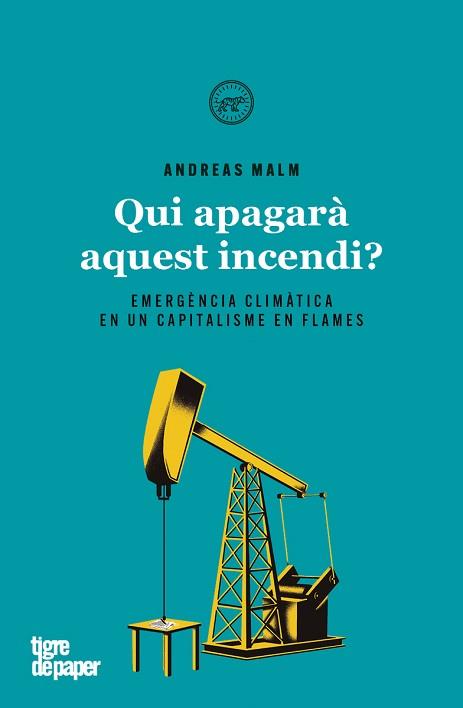 QUI APAGARA AQUEST INCENDI  | 9788416855858 | ANDREAS, MALM | Llibreria L'Illa - Llibreria Online de Mollet - Comprar llibres online