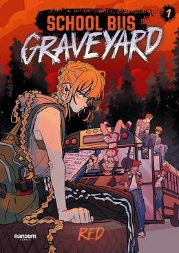 SCHOOL BUS GRAVEYARD (EDICIÓN EN ESPAÑOL) 1 | 9788419441683 | RED | Llibreria L'Illa - Llibreria Online de Mollet - Comprar llibres online