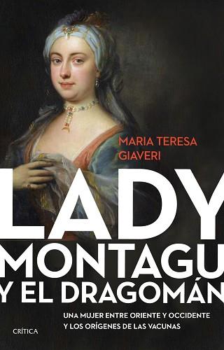 LADY MONTAGU Y EL DRAGOMÁN | 9788491993513 | GIAVERI, MARÍA TERESA | Llibreria L'Illa - Llibreria Online de Mollet - Comprar llibres online