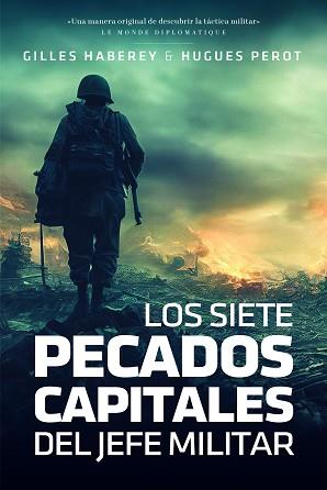 SIETE PECADOS CAPITALES DEL JEFE MILITAR, LOS | 9788419154255 | HABEREY, GILLES/PEROT, HUGUES