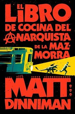 LIBRO DE COCINA DEL ANARQUISTA DE LA MAZMORRA (CARL EL MAZMORRERO 3) | 9788410466166 | DINNIMAN, MATT | Llibreria L'Illa - Llibreria Online de Mollet - Comprar llibres online