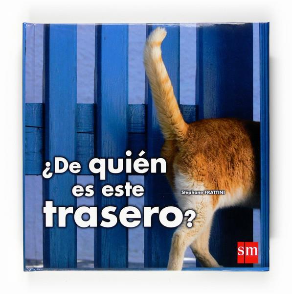 DE QUIEN ES ESTE TRASERO? | 9788467537840 | FRATTINI, STÉPHANE | Llibreria L'Illa - Llibreria Online de Mollet - Comprar llibres online