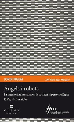 ÀNGELS I ROBOTS | 9788483309315 | PIGEM PÉREZ, JORDI | Llibreria L'Illa - Llibreria Online de Mollet - Comprar llibres online