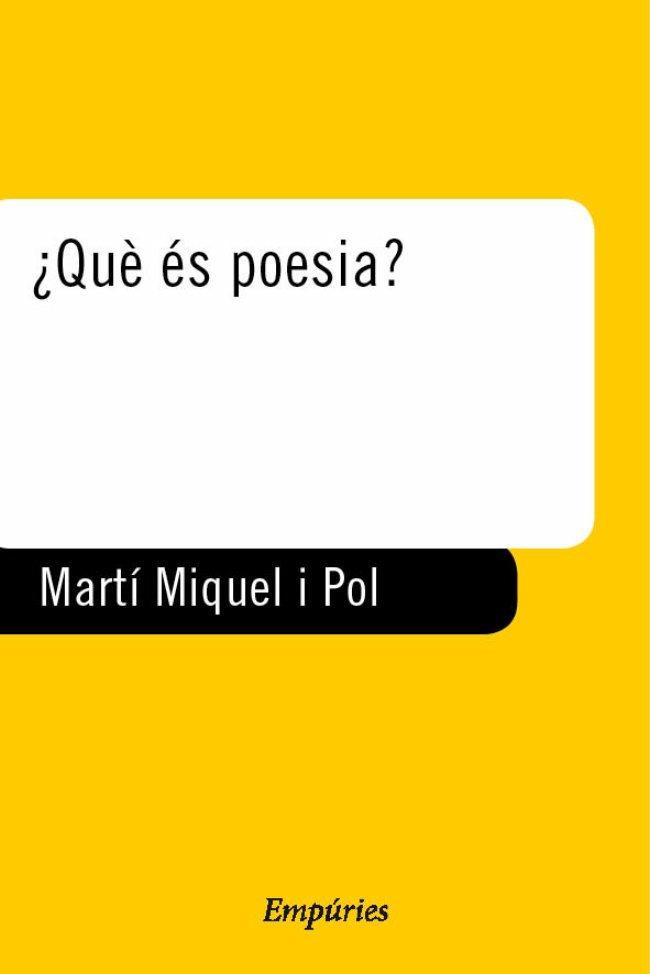 QUE ES POESIA | 9788475967059 | MARTI I POL, MIQUEL