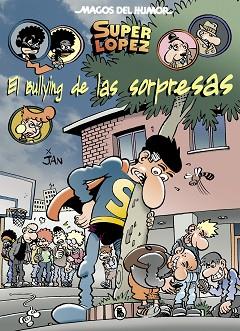 BULLYING DE LAS SORPRESAS, EL | 9788402423092 | JAN | Llibreria L'Illa - Llibreria Online de Mollet - Comprar llibres online