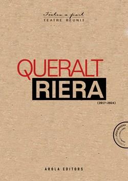 QUERALT RIERA. TEATRE REUNIT | 9788412825893 | AA . VV.