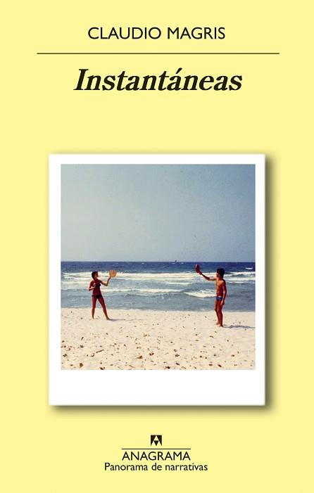 INSTANTÁNEAS | 9788433980557 | MAGRIS, CLAUDIO | Llibreria L'Illa - Llibreria Online de Mollet - Comprar llibres online