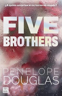 FIVE BROTHERS | 9788408318545 | DOUGLAS, PENELOPE | Llibreria L'Illa - Llibreria Online de Mollet - Comprar llibres online