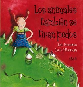 ANIMALES TAMBIÉN SE TIRAN PEDOS, LOS | 9788498454376 | BRENMAN, ILAN | Llibreria L'Illa - Llibreria Online de Mollet - Comprar llibres online