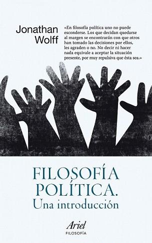 FILOSOFÍA POLÍTICA | 9788434400337 | WOLFF, JONATHAN | Llibreria L'Illa - Llibreria Online de Mollet - Comprar llibres online