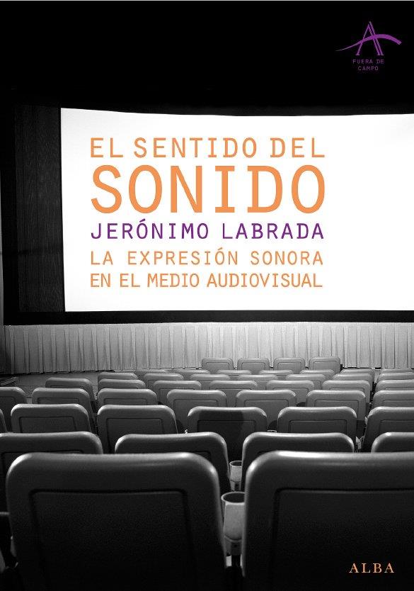 SENTIDO DEL SONIDO,EL | 9788484284383 | LABRADA, JERONIMO | Llibreria L'Illa - Llibreria Online de Mollet - Comprar llibres online