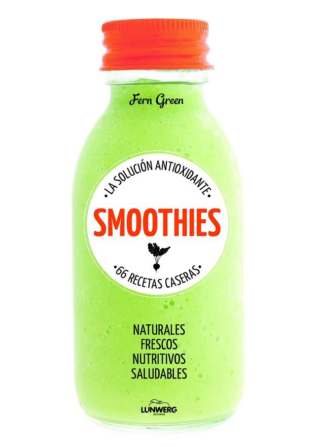 SMOOTHIES. LA SOLUCIÓN ANTIOXIDANTE. 66 RECETAS CASERAS | 9788415888895 | AA.VV.