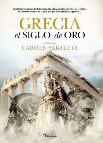 GRECIA EL SIGLO DE ORO | 9788412336528 | CARMEN SABALETE GIL | Llibreria L'Illa - Llibreria Online de Mollet - Comprar llibres online